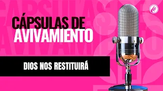 God Will Restore Us | Revival Capsules | Christian Podcast