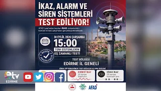 SIRENS TO SOUND FOR TEST ACROSS EDİRNE