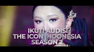 Nantikan Segera!! The ICON Season 2