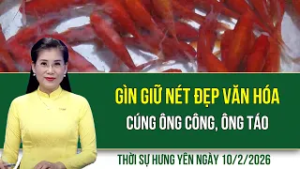 Thời sự Hưng Yên thứ Ba ngày 10/2/2026