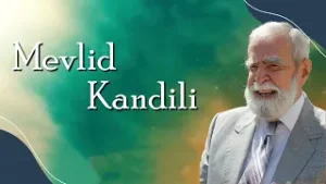Mevlid Kandili | İmam İskender Ali MİHR