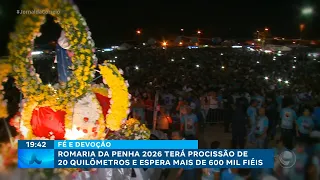 Romaria da Penha 2026 will feature a 20 km procession and expects over 600,000 pilgrims