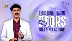 Freedom | Joel Rajkumar | This One Thing Opens Doors That Gifts Cannot! | Episode 194