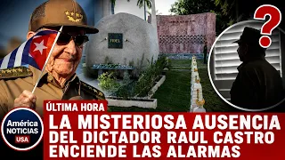 LA MISTERIOSA AUSENCIS DEL DICTADOR RAUL CASTRO ENCIENDE LAS ALARMAS