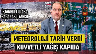 Heavy Rain is Coming to Istanbul! Meteorology Expert Warns, Specifying Dates - TGRT News