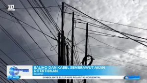 BALIHO DAN KABEL SEMERAWUT AKAN DITERTIBKAN