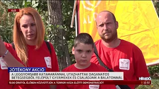 Különleges balatoni élményt kaptak a daganatos betegségből felépült gyerekek - HírTV