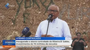 Inaugurado o aterro controlado de Ribeira D' Julião