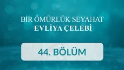 Mardin - Bir Ömürlük Seyahat: Evliya Çelebi 44. Bölüm