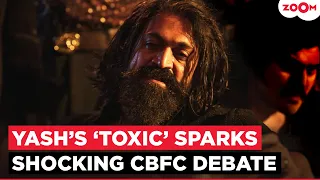 Yash’s ‘Toxic’ Faces FRESH Controversy As CBFC Debates Graphic Vi*lence