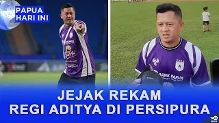 REGI ADITYA'S TRACK RECORD AT PERSIPURA