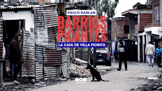DANGEROUS NEIGHBORHOODS: LA CAVA IN VILLA FIORITO - By Paulo Kablan #TelefeNoticias