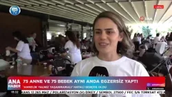 75 anne ve 75 bebek aynı anda egzersiz yaptı!