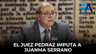 Judge Santiago Pedraz charges Juan Manuel Serrano in the 'Leire Díez case'