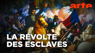 1er janvier 1804 - L'indépendance d'Haïti | Quand l'histoire fait dates | ARTE