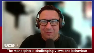 The manosphere: challenging views and behaviour | UCB 1 Life Issues
