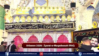Exclusive Arbaeen Transmission | Chehlum | Samarra Balad | Zyarate Muqadassah IRAQ | Safar 1448/2026