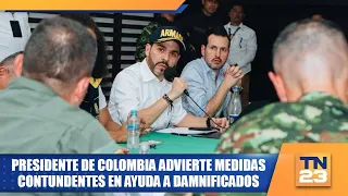 President of Colombia warns of strict measures regarding aid for victims