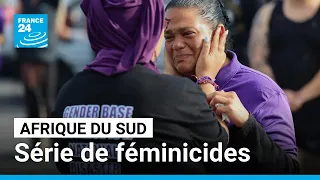 Série de féminicides en Afrique du Sud : comment en est-on arrivé là ? • FRANCE 24