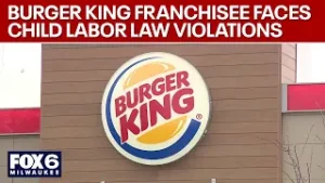 DWD: Wisconsin Burger King franchisee broke thousands of child labor laws | FOX6 News Milwaukee