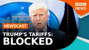 Trump's Tariffs blocked: what happens now? | BBC Newscast