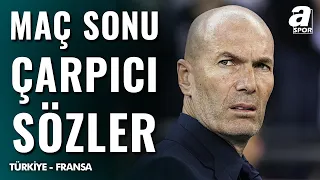 Zinedine Zidane'den Maç Sonu Türkiye Sözleri "Türkiye Bu Akşam..." | Türkiye 0-1 Fransa