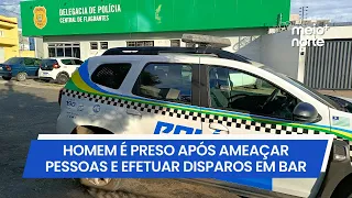 Homem é preso após ameaçar pessoas e efetuar disparos em bar de Teresina | Meio Norte