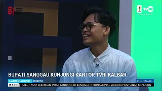 26 AGUSTUS 2026 BUPATI SANGGAU KUNJUNGI KANTOR TVRI KALBAR