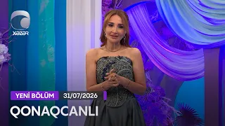 Qonaqcanlı - Niyaməddin Musayev, Zeynəb Həsəni, Samir Abışov, Zakir Əliyev  31.07.2026