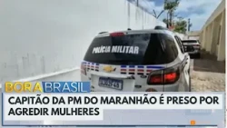 Maranhão Military Police Captain arrested for assaulting women at gas station | Bora Brasil