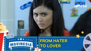 MOVINESIA RTV : FROM HATER TO LOVER
