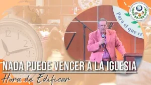 Ninguna Fuerza Puede Detener a la Iglesia de Cristo - Pastor Enrique Gómez