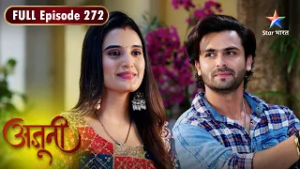 Ajooni | Amrit Ka Shocking Faisla | FULL EPISODE- 272 | अजूनी