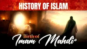History of Islam || Birth of Imam Mahdi (a.t.f.s) || Ata Abbas || Channel WIN