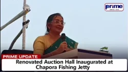 Renovated Auction Hall Inaugurated at Chapora Fishing Jetty