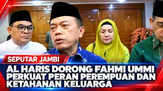 AL HARIS URGES FAHMI UMMI TO STRENGTHEN WOMEN'S ROLES AND FAMILY RESILIENCE