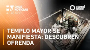 Once Noticias a las Seis - Templo Mayor se manifiesta; descubren ofrenda (04/03/2026)