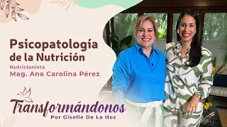 TRANSFORMING OURSELVES: Nutritional Psychopathology