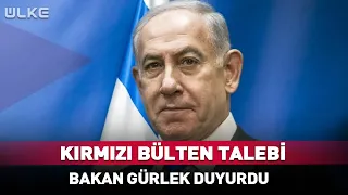 Red Notice Request for Netanyahu! Announced by Akın Gürlek #BreakingNews