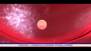 “CREATURA – THE BREATH OF THE UNIVERSE” ARRIVES IN FLORENCE