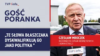 Czesław Mroczek: these words from Błaszczak disqualify him as a politician | MORNING GUEST