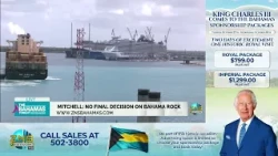 Mitchell:  No Final Decision On Bahama Rock