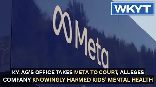 Ky. AG’s Office takes Meta to court, alleges company knowingly harmed kids’ mental health
