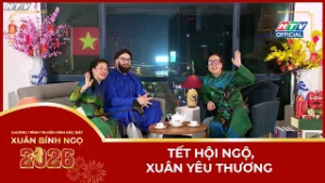 Tết Hội Ngộ, Xuân Yêu Thương - Tết Bính Ngọ 2026