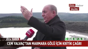 Cem Yalvaç’tan Marmara Gölü İçin Kritik Çağrı