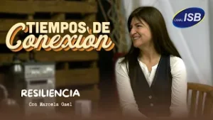 RESILIENCIA | Marcela Gael en Tiempos de conexión