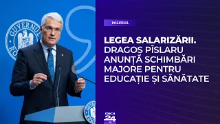 Legea salarizării. Dragoș Pîslaru anunță schimbări majore pentru Educație și Sănătate