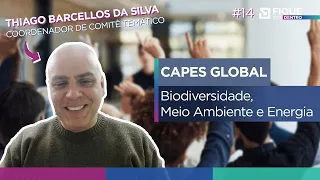 CAPES GLOBAL PROGRAM: Biodiversity, Environment, and Energy - Stay Informed #14