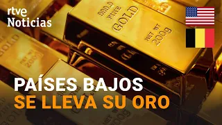 Netherlands removes its gold reserves from the United States, concerned about political instabili...