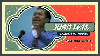 830 RR JOHN 14:15 T1HR CELAYA GUANAJUATO 09/16/01